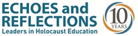 Echoes and Reflections Holocaust Education Program for Teachers and Community College Faculty, June 19